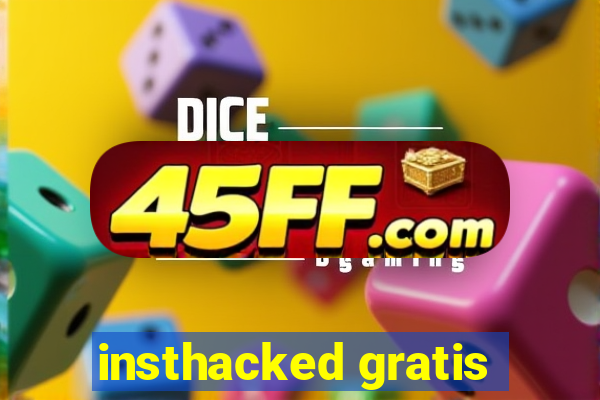 insthacked gratis